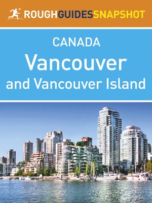 cover image of Vancouver and Vancouver Island Rough Guides Snapshot Canada